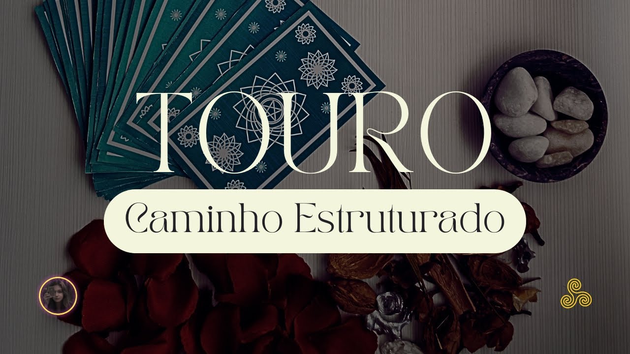 TOURO • Seu Caminho De Sucesso Exige Planejamento