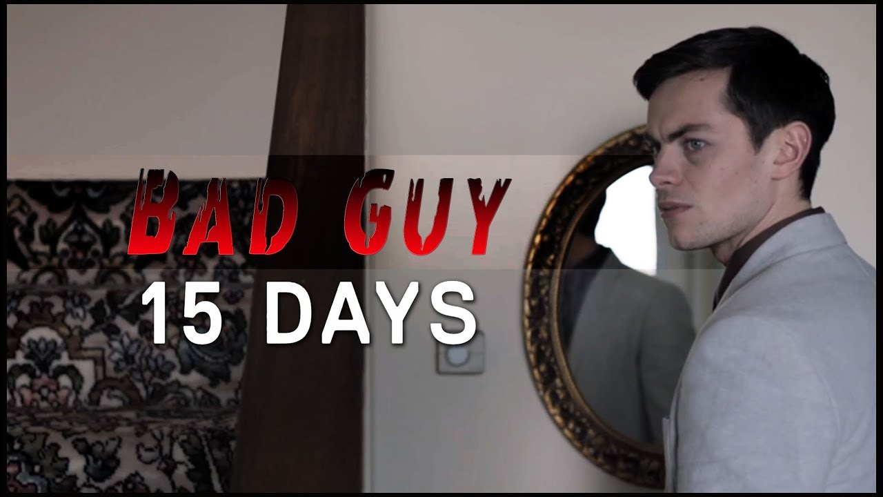 Tom (15 Days) || Bad Guy