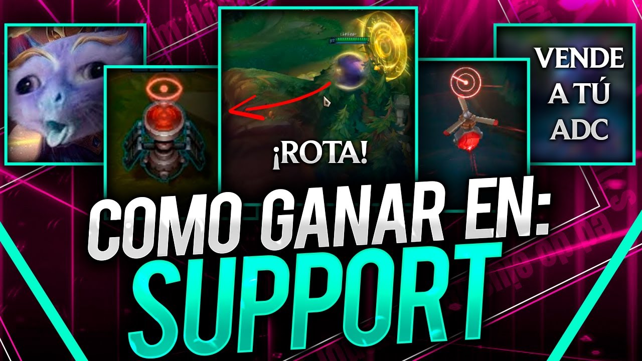 COMO GANAR DE: SUPPORT