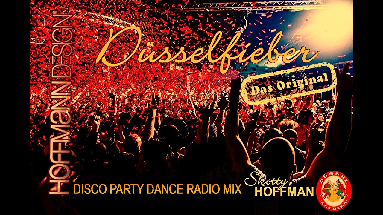 Düsselfieber by Skotty Hoffmann - Disco Party Dance Radio Mix