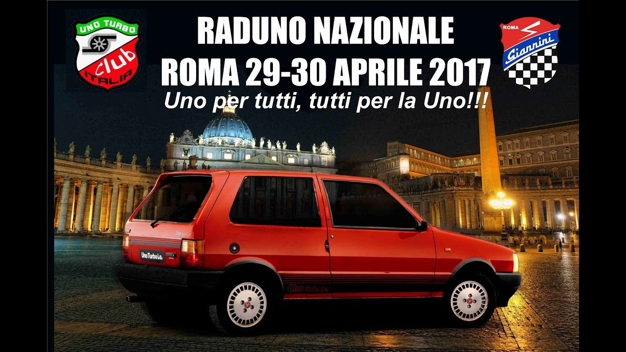 Raduno Nazionale Uno Turbo Club Italia  ROMA 29 - 30 Aprile 2017