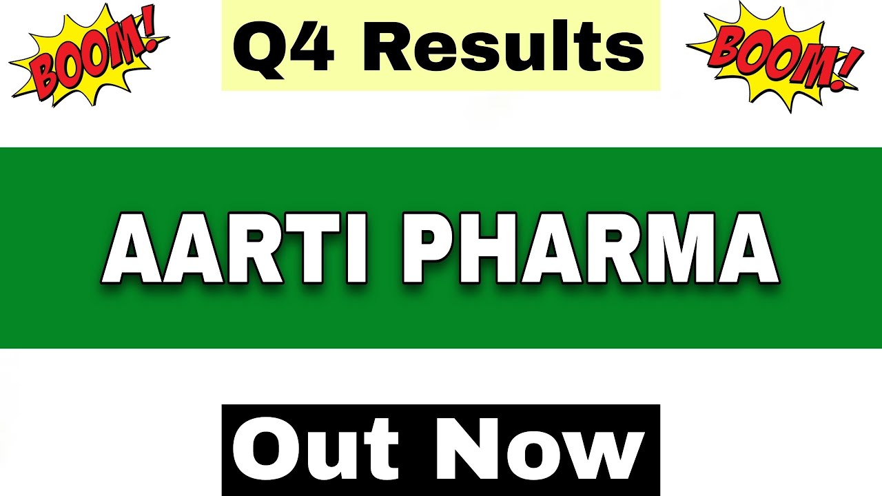 Aarti Pharma Q4 Results 2026 | Aarti Pharma Results Today | Aarti Pharma Share Latest News Today |