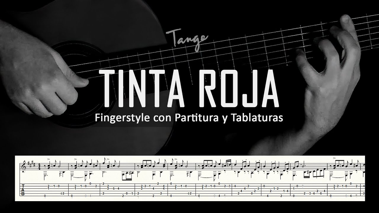 Tinta roja (tango) ▶ Guitarra solista fingerstyle + partitura/tablatura