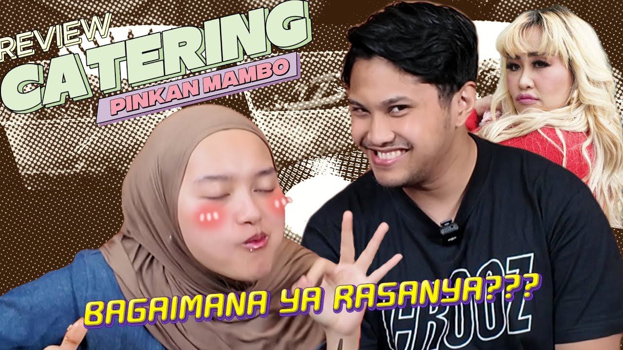REVIEW JUJUR CATERING PINKAN MAMBO, OH GINI RASANYA~