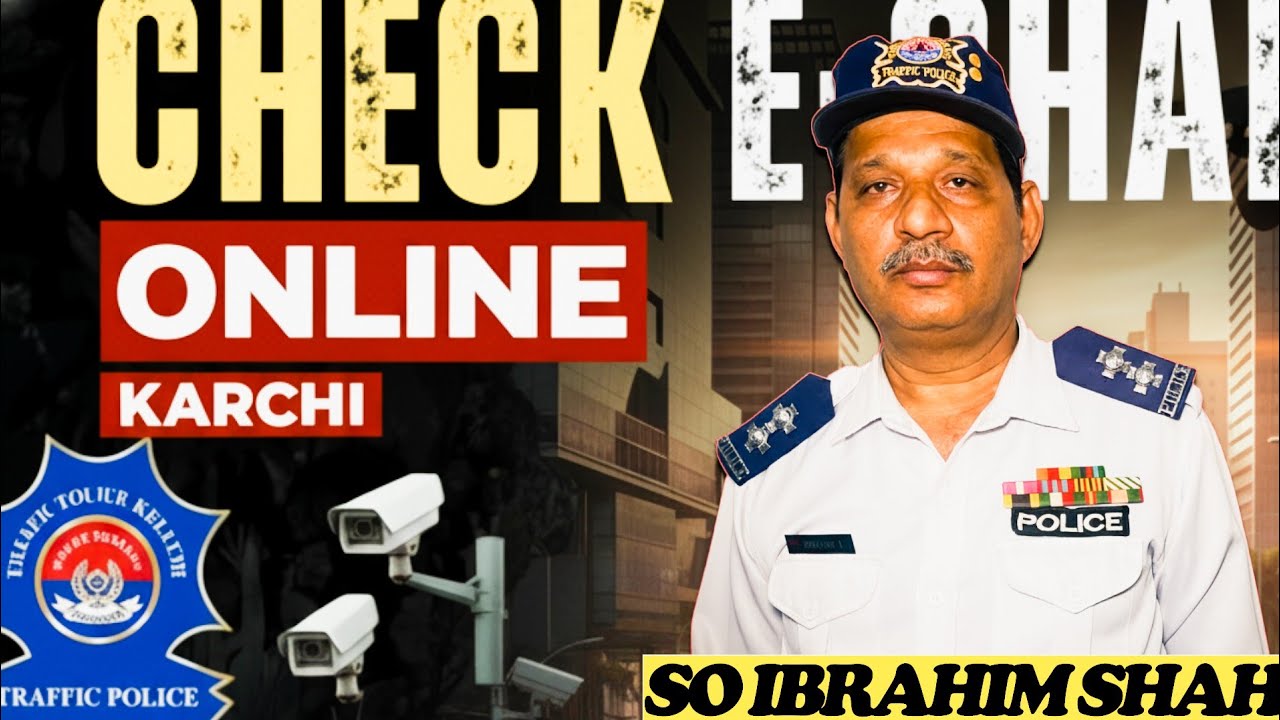 "Traffic Police || SO IBRAHIM SHAH || Karachi E-Challan Online || System Explained||