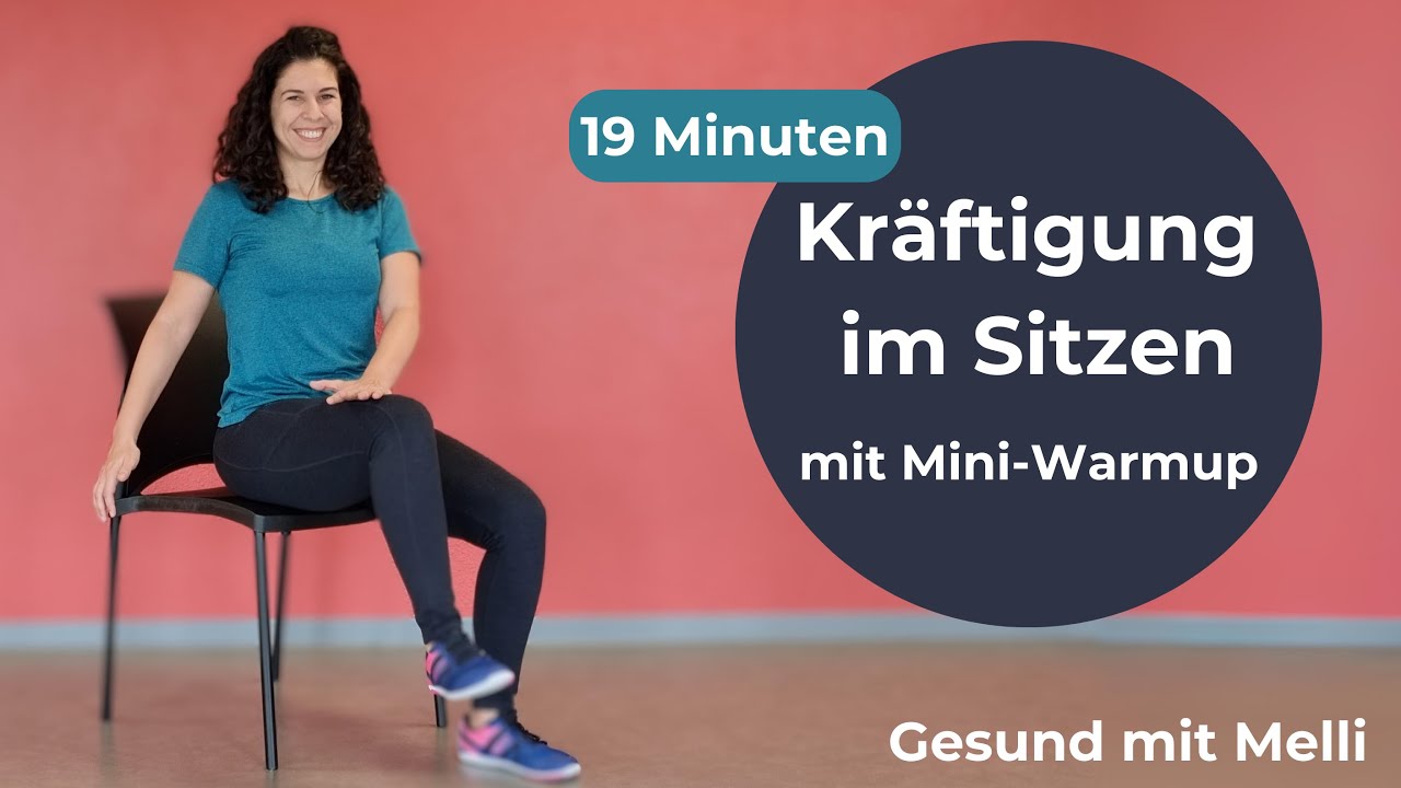 Kräftigung im Sitzen - 19 Minuten ohne Geräte