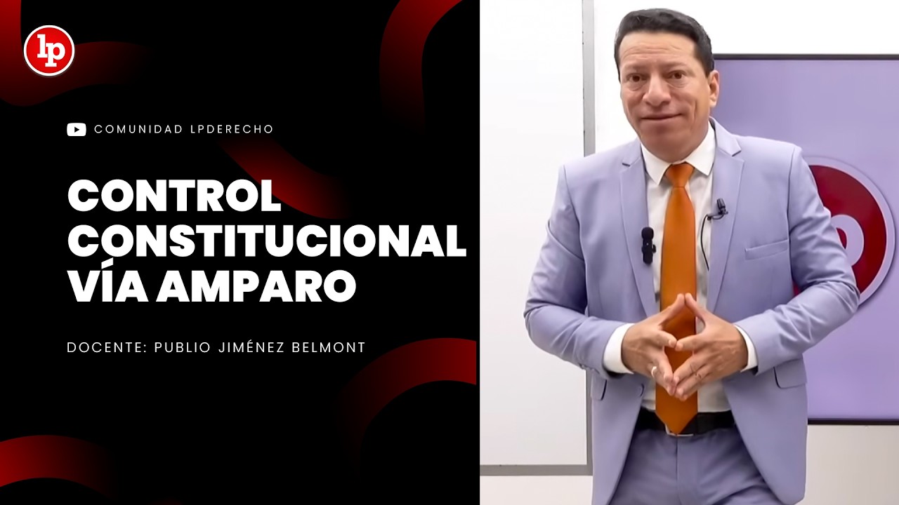 Clase modelo: control constitucional vía amparo: casos controvertidos