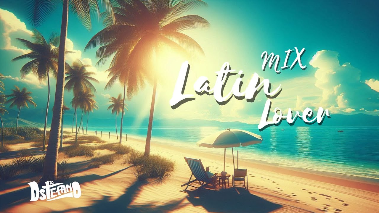 Latin Lover ( Dragon & Caballero, Kema, Bacilos, Danni Ubeda, Bacanos, Chino & Nacho)