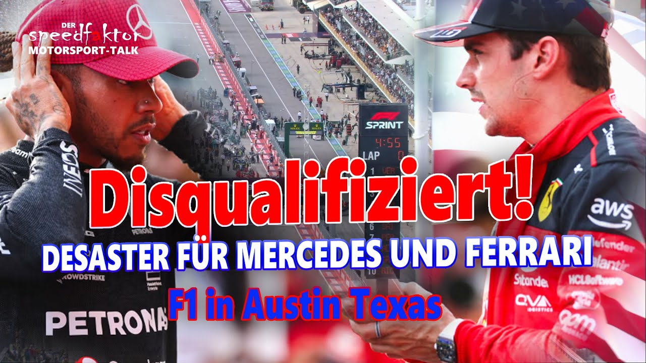 Disqualifiziert! Desaster für Mercedes und Ferrari. F1 in Austin 2023 - Motorsport-Talk mit Werner