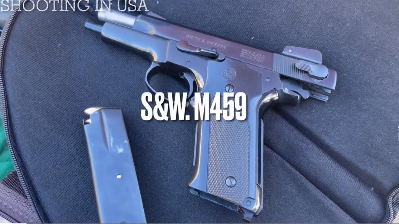 ビンテージS&W M459 Shooting in USA