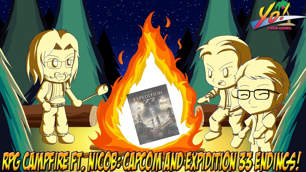 YoVideogames RPG Campfire with NicoB! Capcom and Expidition 33 Endings!