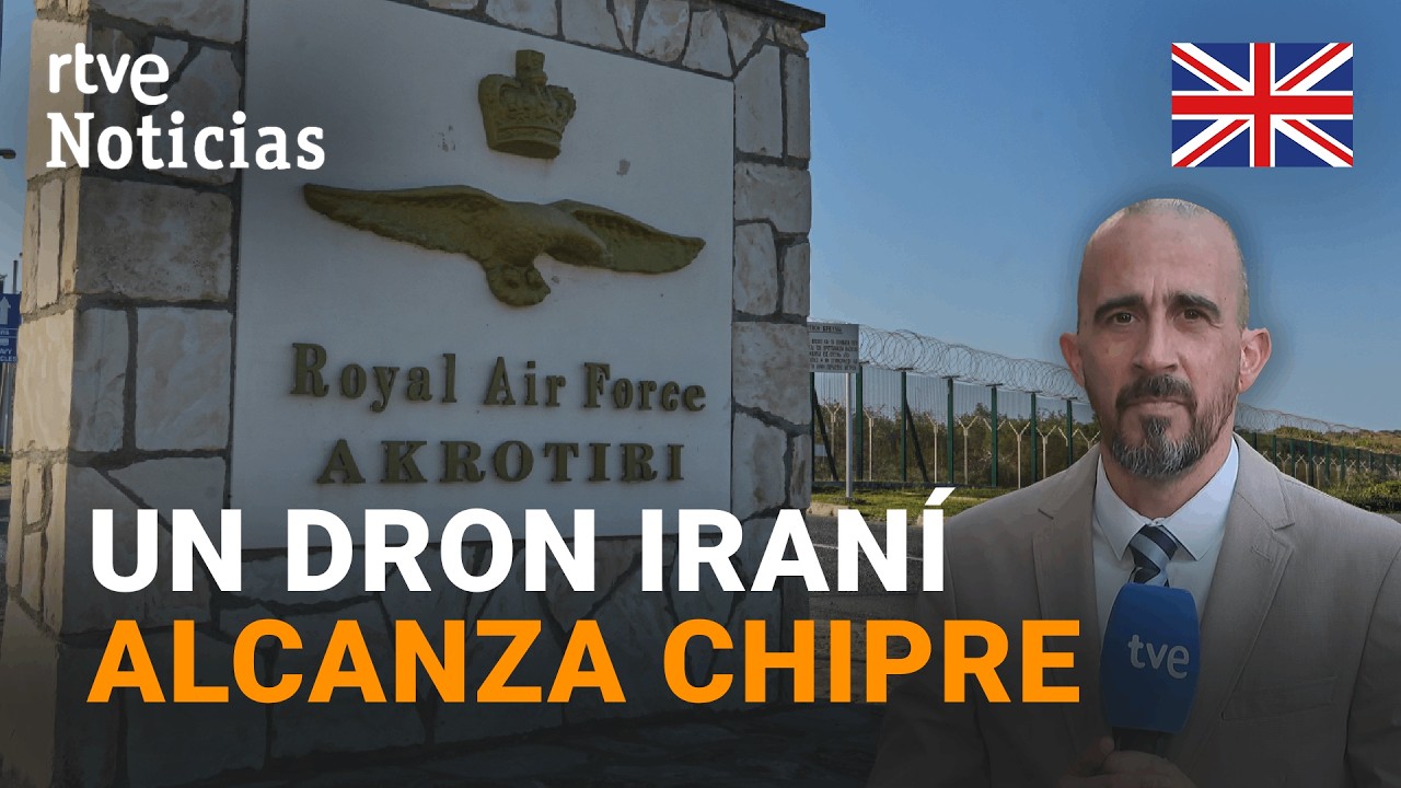 ORIENTE PRÓXIMO | Un DRON IRANÍ alcanza una BASE AÉREA del REINO UNIDO en CHIPRE | RTVE Noticias
