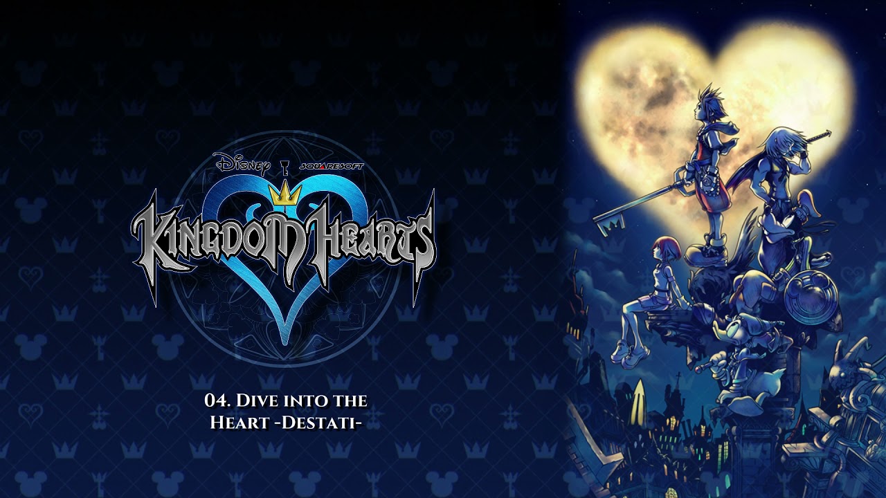 Kingdom Hearts OST - Dive into the Heart -Destati-