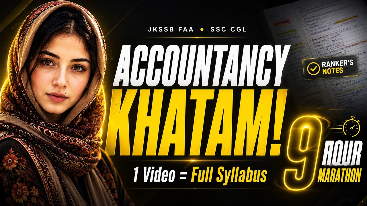 Complete Accountancy One-Shot | Zero to Hero Masterclass for JKSSB FAA & SSC 🎯