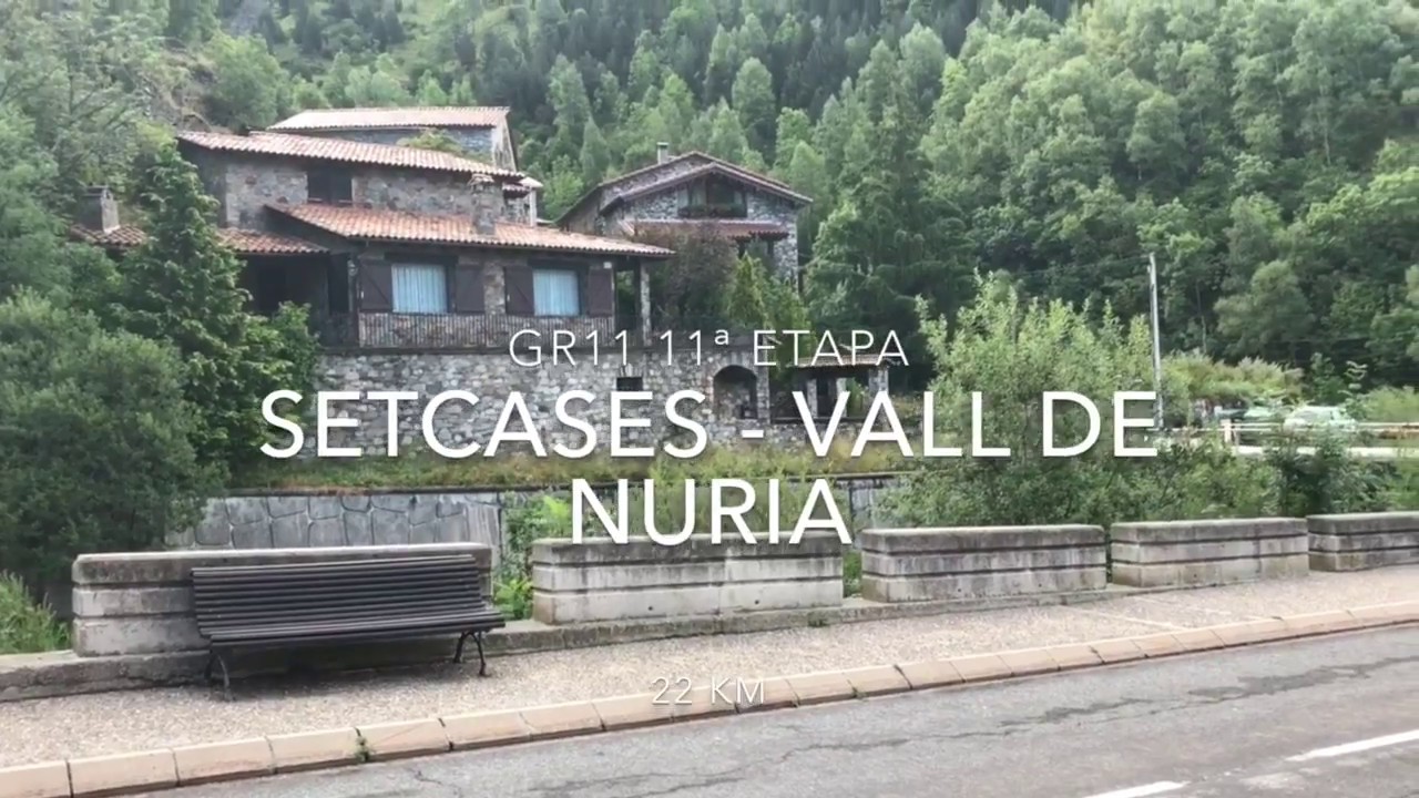 GR11 Etapa 11 Setcases - Vall de Nuria (22 km)