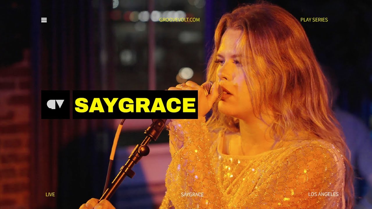 SAYGRACE | Play Series | Live Performance