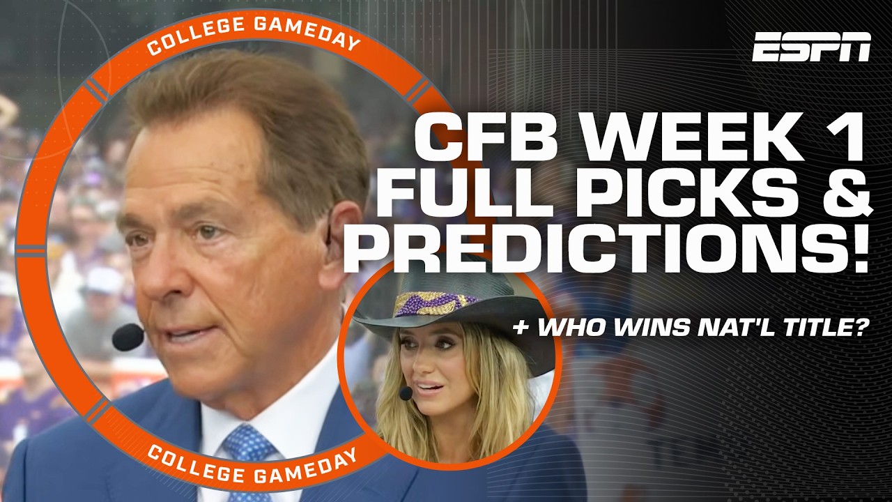 🚨 WEEK 1 GAMEDAY PICKS 🚨 Clemson vs. LSU prediction is UNANIMOUS!? 👀 | College GameDay