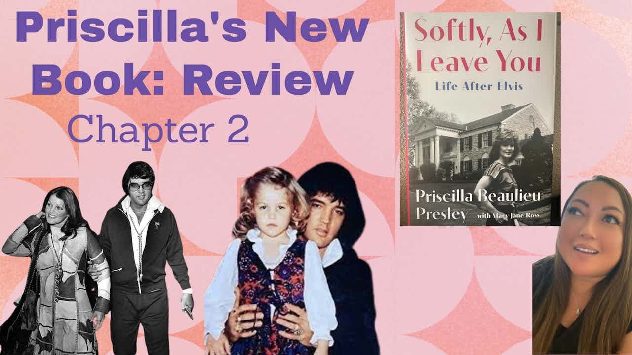 Priscilla Presley’s New Book review | Softly, As I Leave You | Chapter 2
