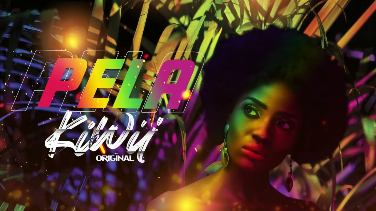 KiWii - Pela [ New Song 2023]
