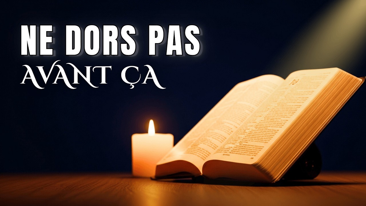 Ne Dors Pas Avant de Remettre Ta Vie au Seigneur