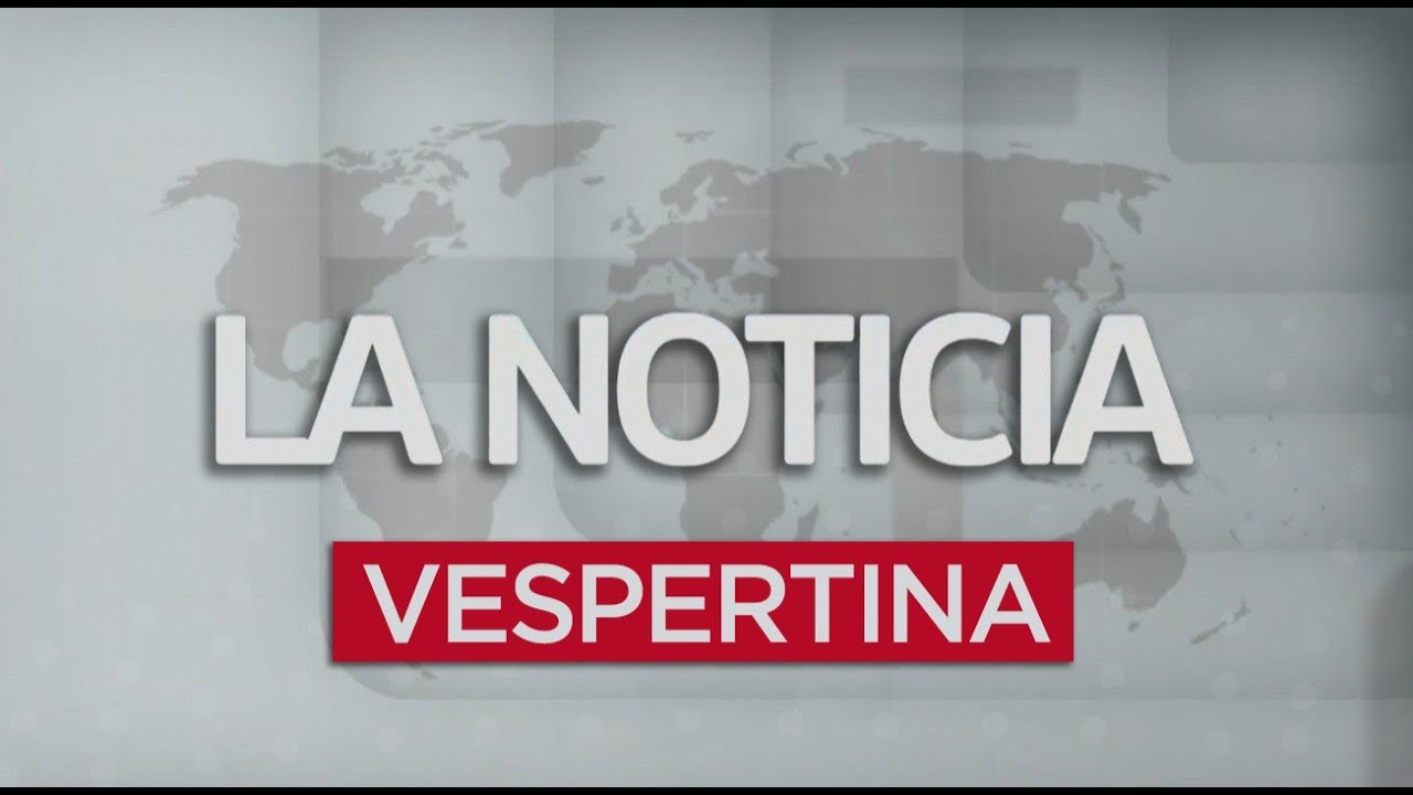 LA NOTICIA VESPERTINA