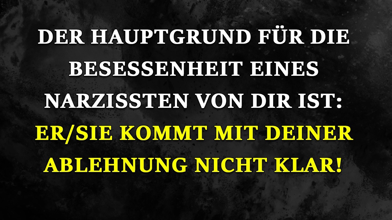 Der Hauptgrund für die Obsession eines Narzissten mit dir – Sie ertragen deine Ablehnung nicht!