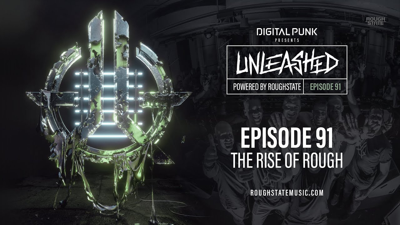 091 | Digital Punk - Unleashed Powered By Roughstate (Hardstyle Podcast)