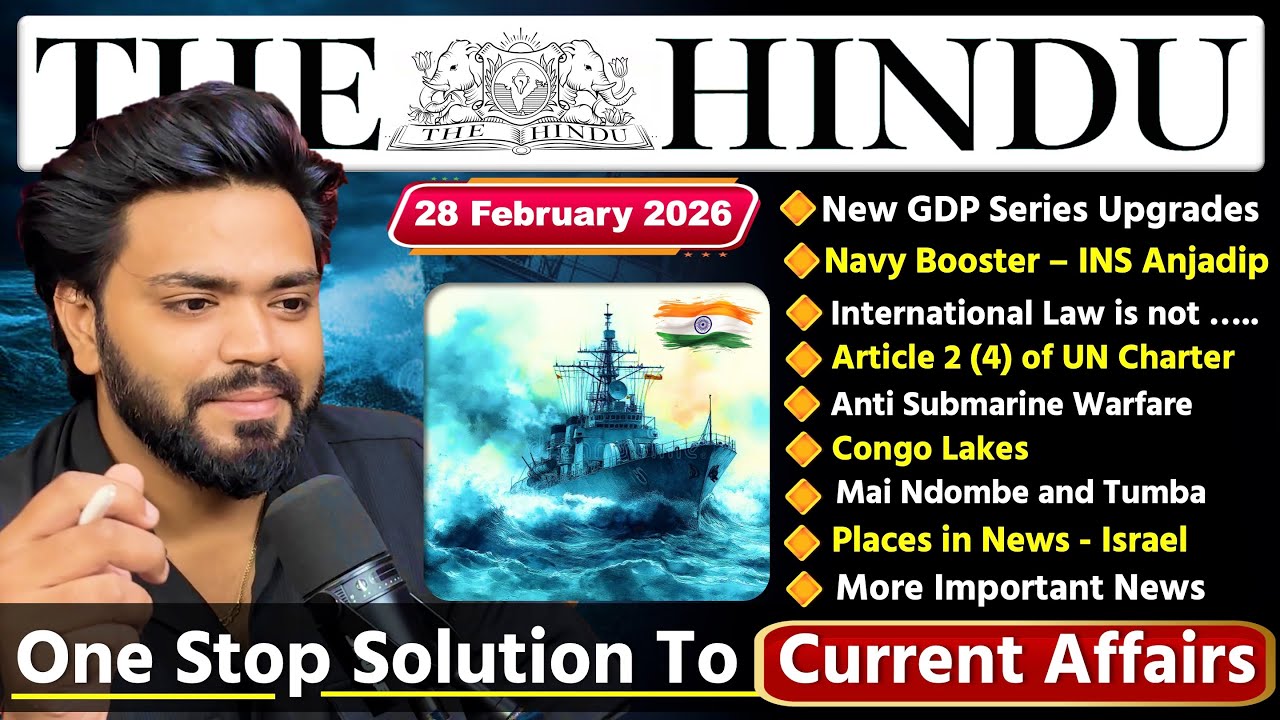 28 February 2026 | The Hindu Newspaper Analysis | 28 February Current Affairs | Editorial Analysis