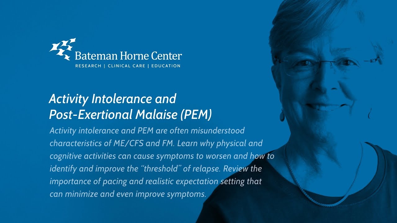 Activity Intolerance and Pacing - ME/CFS and FM Educational Video Series