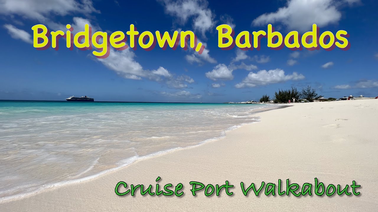 P&O Britannia Transatlantic Cruise - Day 1 - Bridgetown Barbados - Cruise Port Walkabout - Beach
