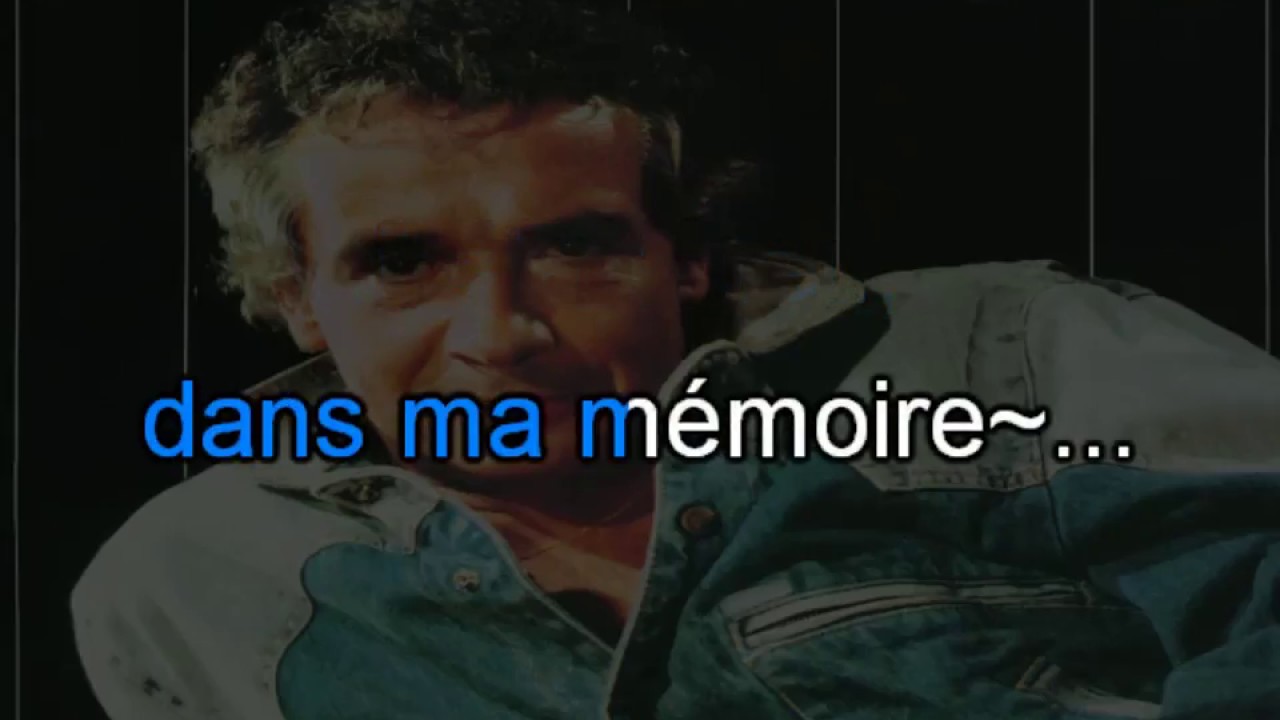 Michel Sardou Dans ma mémoire elle était bleue (1988)chanson