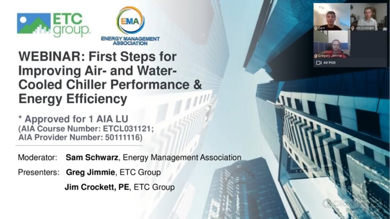 WEBINAR: First Steps for Improving Air- and Water- Cooled Chiller Performance & Energy Efficiency