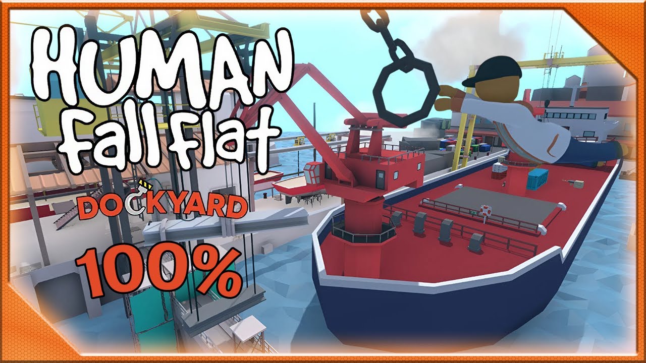 Human Fall Flat Dockyard Level Gameplay Walkthrough + All Achievements [4K-60FPS]