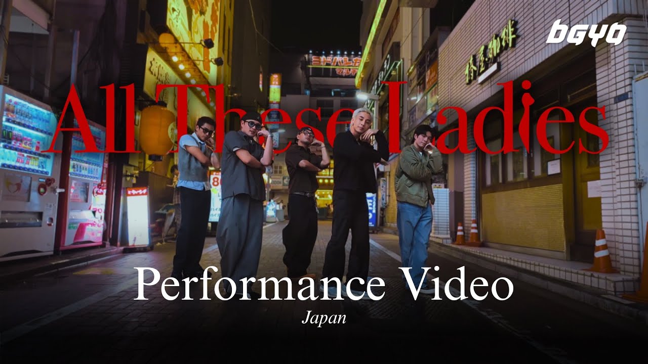 BGYO | 'All These Ladies' Japan Special Performance Video
