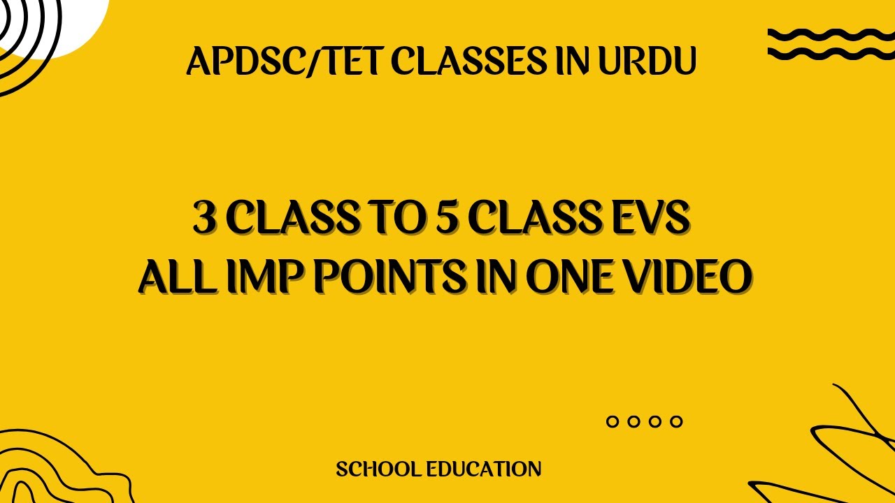 3 to 5th CLASS EVS ALL CHAPTERS VERY IMP POINTS IN URDU|NEW SYLLABUS|AP TET/DSC CLASSES IN URDU|#evs