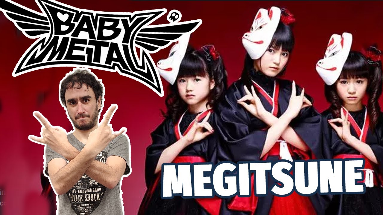 🎶 BABYMETAL - MEGITSUNE 🎶 REACCIÓN