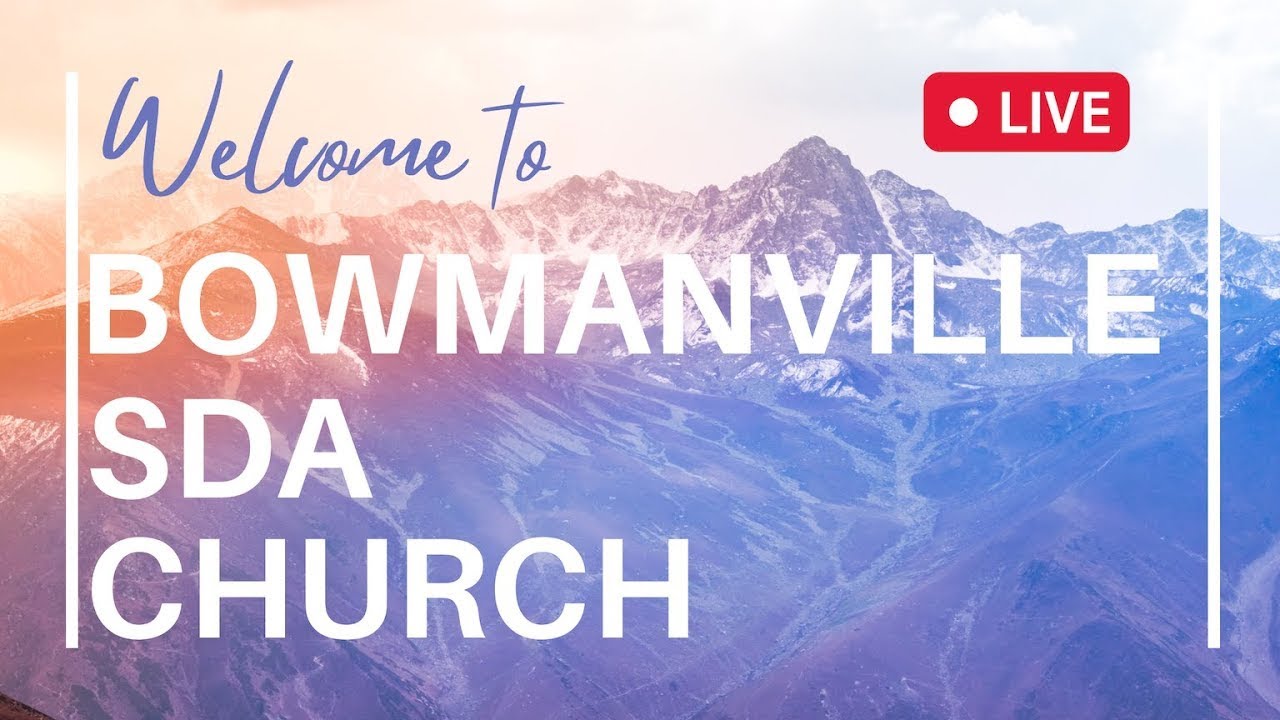 Jan 3, 2026 - Bowmanville SDA Church