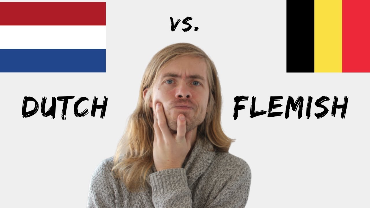 DUTCH vs. FLEMISH: Important differences for more advanced learners!