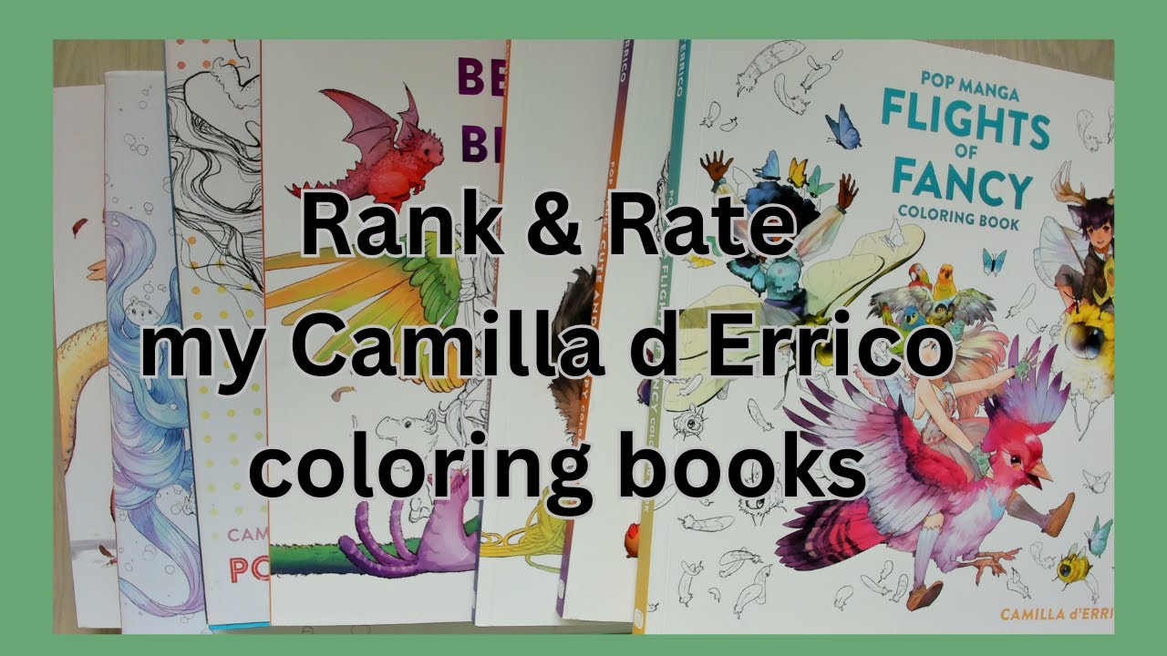 Rank & rate Camilla d' Errico coloring books #adultcoloringchannel