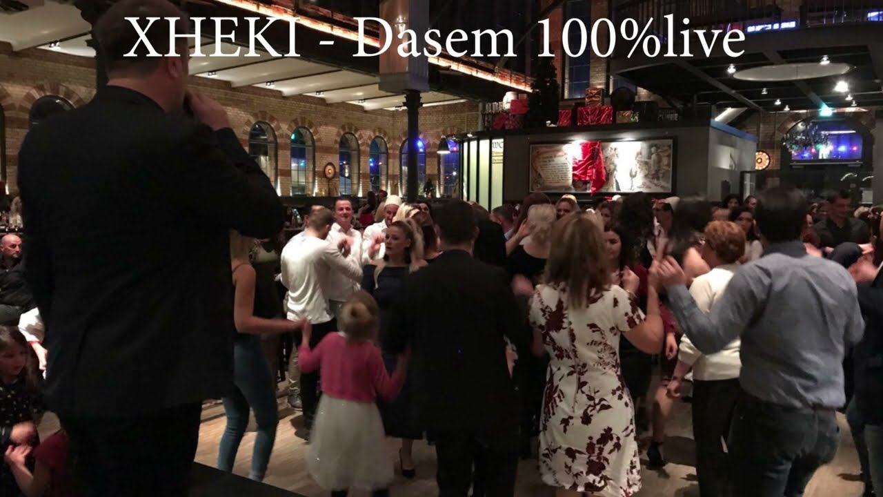 XHEKI   Dasem 100% live  hajde shoto mashallah