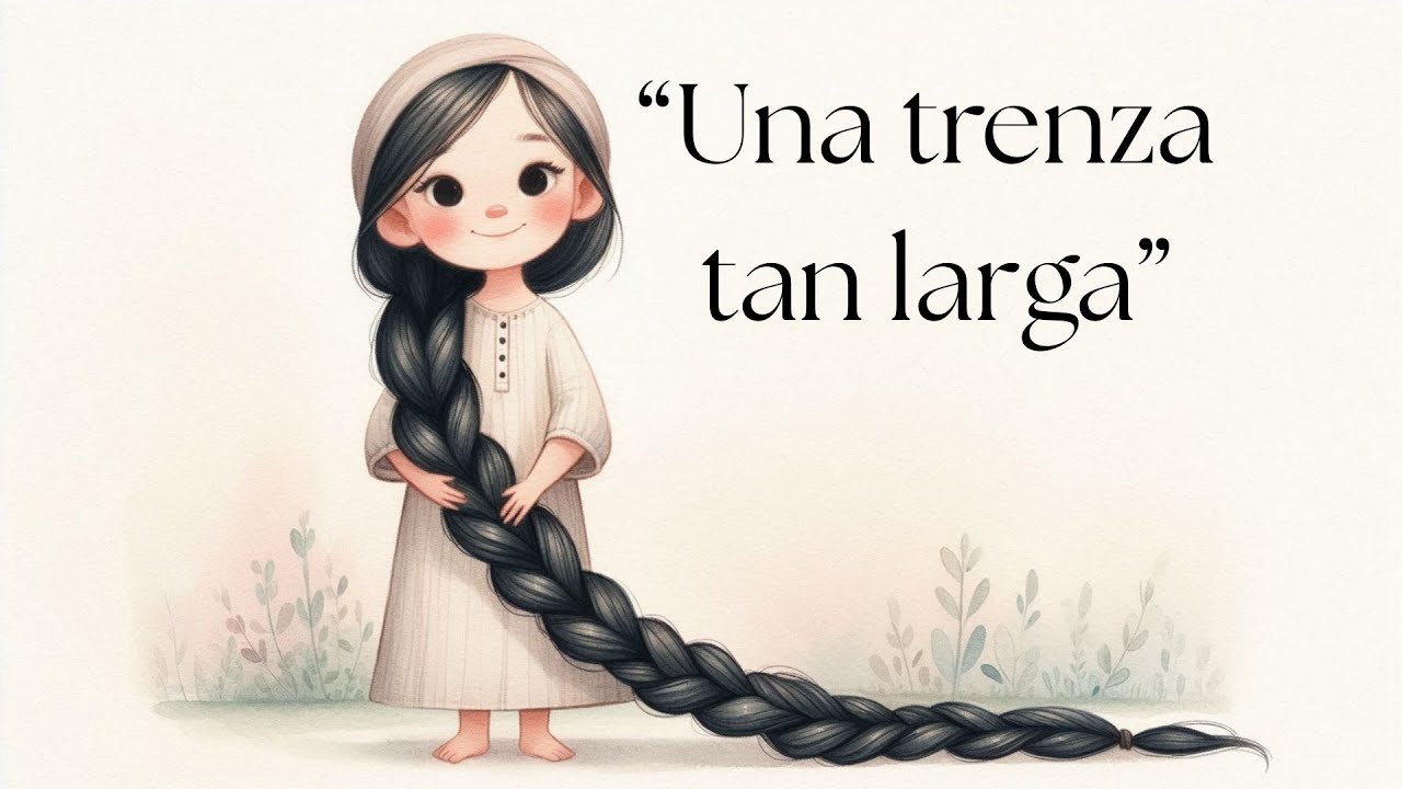 ✨ Una trenza tan larga… | Cuento para niños 🌙