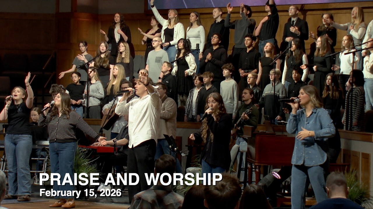 Praise and Worship - February 15, 2026
