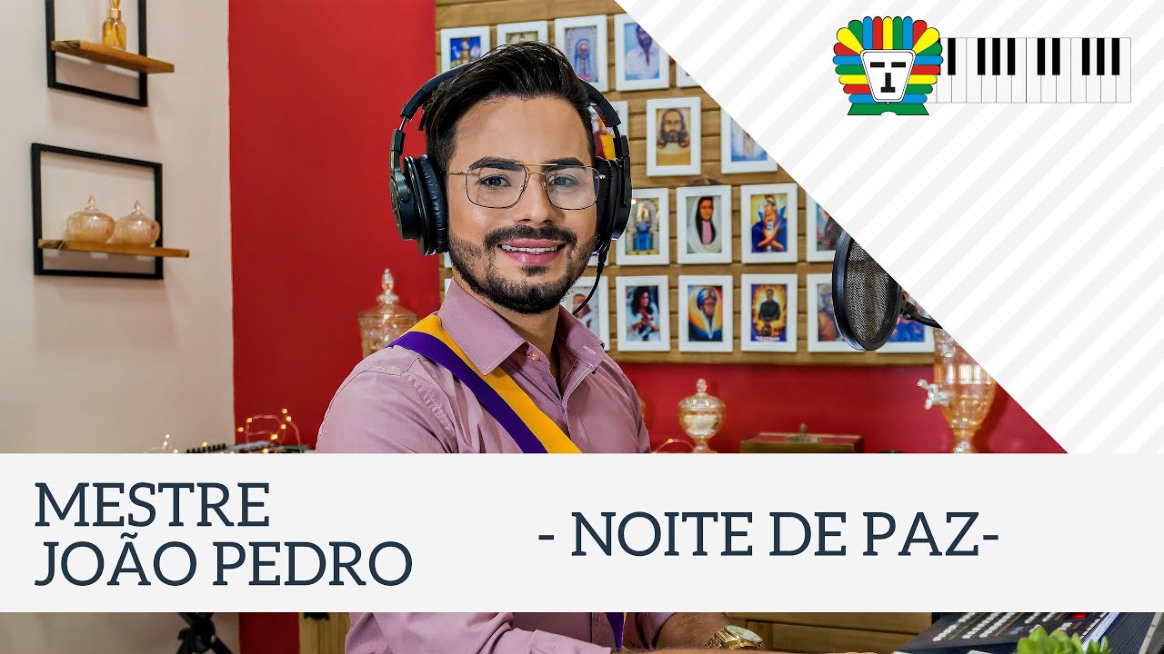NOITE DE PAZ - MESTRE JOÃO PEDRO / AO VIVO VOZ E ÓRGÃO (COVER)