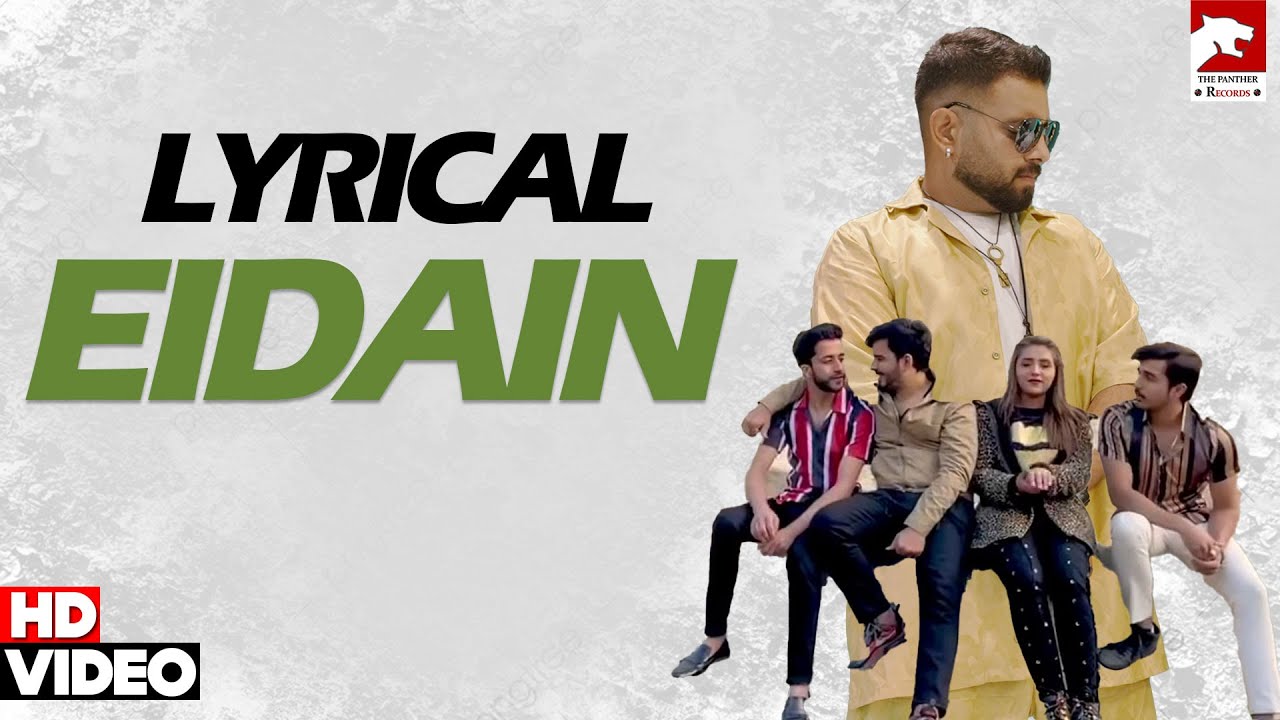 Eidain : Mein Kese Manau Eidain | Kasim Ali | Lyrical Music Video | 2022 | The Panther Records