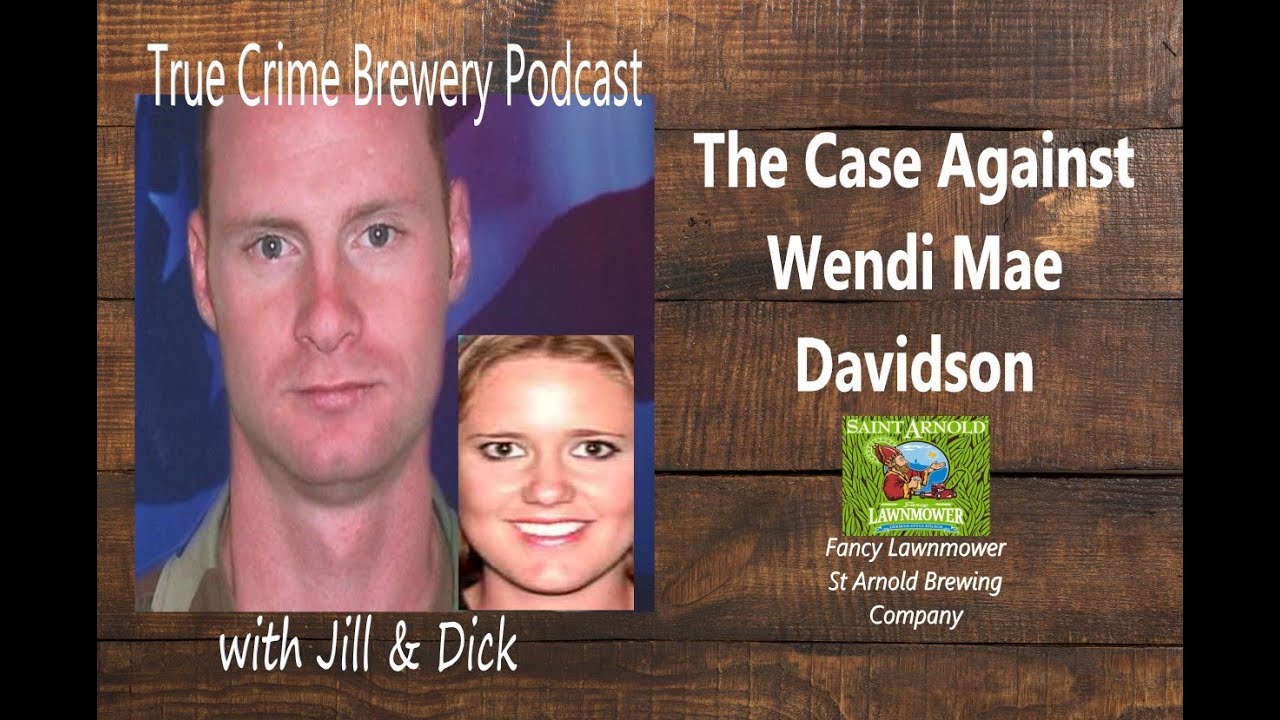 The Case Against Wendi Mae Davidson