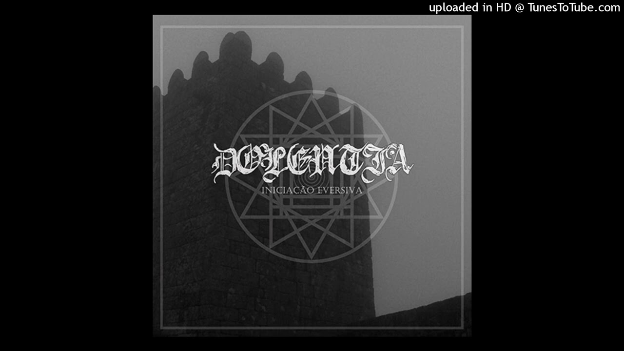 Dolentia - Inicia&ccedil;&atilde;o Eversiva