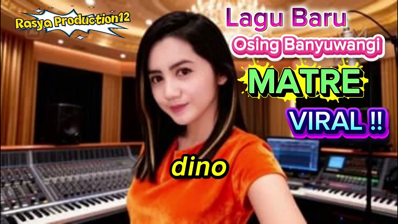 Lagu Baru Terngiang Ngiang❗MATRE - Osing Banyuwangi