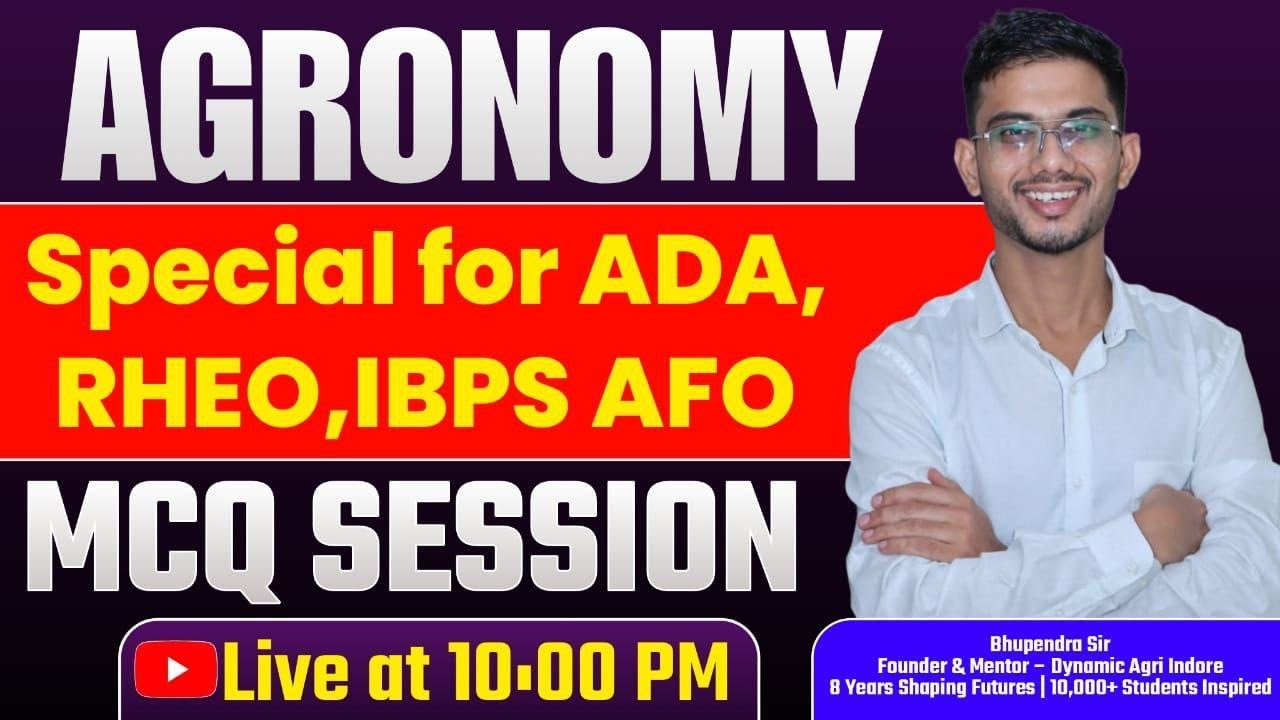 Class 55 | Agronomy|\ADA  | REAO | RHEO | SADO |  MCQ Session 2026