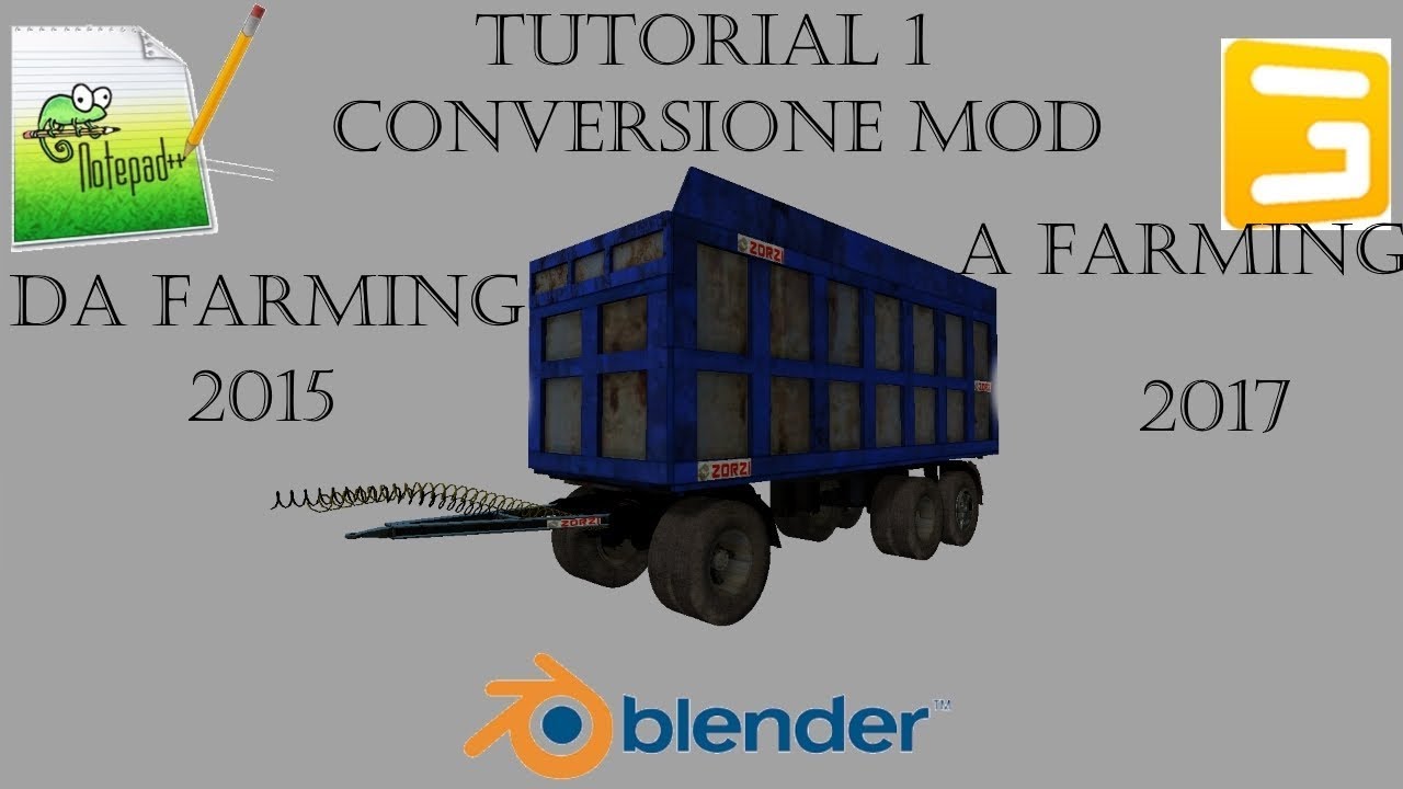 [FS2017] TUTORIAL #1| COME CONVERTIRE UNA MOD| DAL 2015 AL 2017| FACECAM| BY GIANLUFARMER92