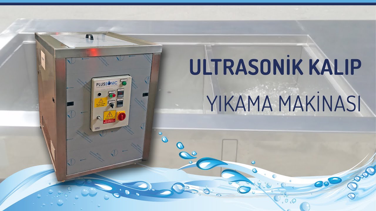 PLUSSONİC | ULTRASONİK KALIP YIKAMA MAKİNASI